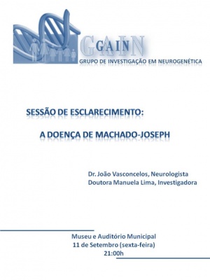 Sessão de esclarecimento - A Doença de Machado-Joseph