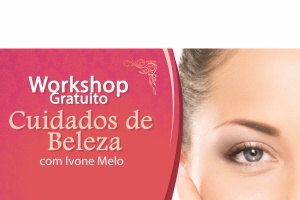 Workshop Cuidados de Beleza