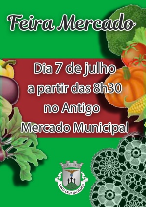 Feira Mercado no dia 07 de julho no Antigo Mercado Municipal