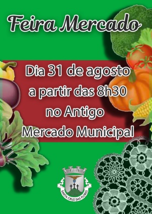 Feira Mercado no dia 31 de agosto no Antigo Mercado Municipal