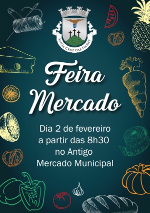Feira Mercado no dia 02 de fevereiro no Antigo Mercado Municipal