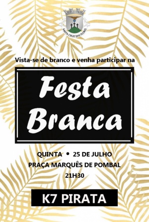 Festa Branca dia 25 de Julho