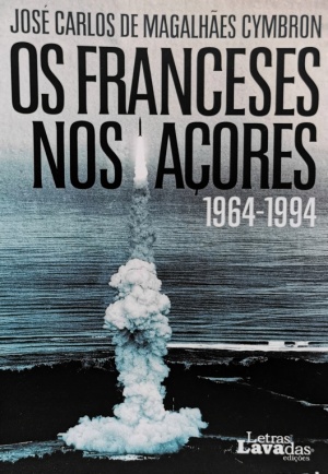 Apresenta&ccedil;&atilde;o do Livro "Os Franceses Nos A&ccedil;ores 1964-1994"