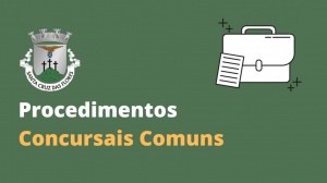 Abertura de Procedimentos Concursais Comuns destinados a  Constitui&ccedil;&atilde;o de V&iacute;nculo de Emprego