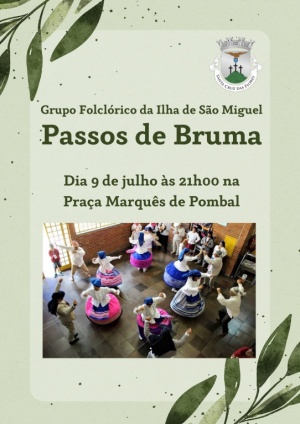 Passos de Bruma dia 9 de julho &agrave;s 21h - Pra&ccedil;a Marqu&ecirc;s de Pombal